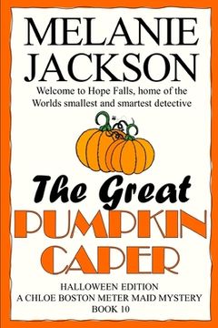 portada The Great Pumpkin Caper: A Chloe Boston Mystery (en Inglés)