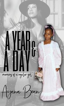 portada A Year And A Day: Memoirs of A Regular Girl (en Inglés)