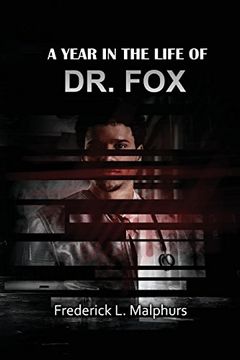 portada A Year in the Life of Dr. Fox (en Inglés)