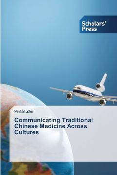 portada Communicating Traditional Chinese Medicine Across Cultures