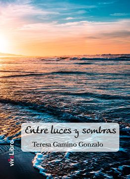 portada Entre Luces y Sombras (in Spanish)