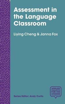 portada Assessment in the Language Classroom: Teachers Supporting Student Learning (Applied Linguistics for the Language Classroom) 