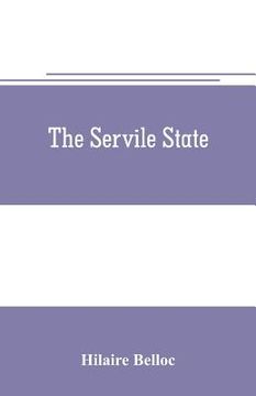 portada The servile state (en Inglés)
