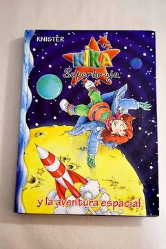 portada Kika Superbruja y la Aventura Espacial