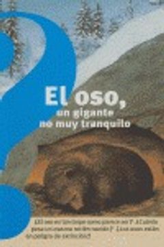 portada Oso, un gigante no muy tranquilo, el (Altea Benjamin) (in Spanish)