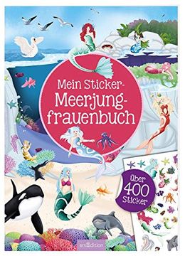 portada Mein Sticker-Meerjungfrauenbuch Über 400 Sticker (en Alemán)