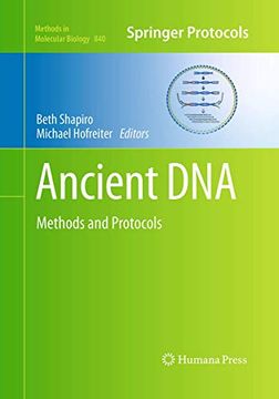 portada Ancient Dna: Methods and Protocols (Methods in Molecular Biology, 840) (en Inglés)