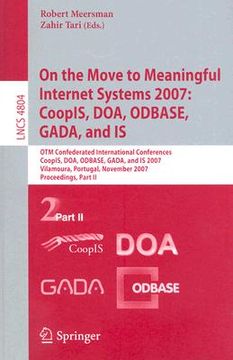 portada on the move to meaningful internet systems 2007: coopis, doa, odbase, gada, and is