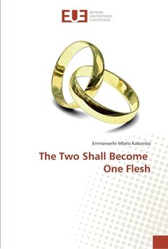 portada The Two Shall Become One Flesh (en Francés)