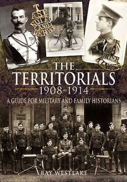 portada The Territorials 1908-1914: A Guide for Military and Family Historians 