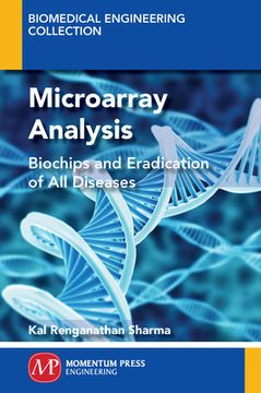 portada Microarray Analysis: Biochips and Eradication of all Diseases (in English)