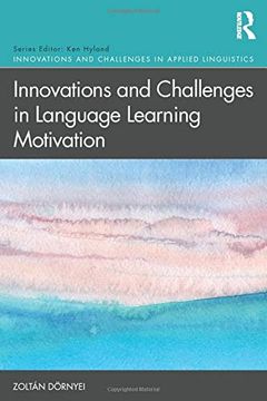 portada Innovations and Challenges in Language Learning Motivation (Innovations and Challenges in Applied Linguistics) (en Inglés)