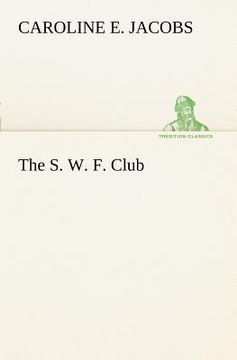 portada the s. w. f. club (in English)