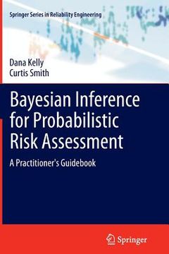 portada Bayesian Inference for Probabilistic Risk Assessment: A Practitioner's Guidebook (en Inglés)