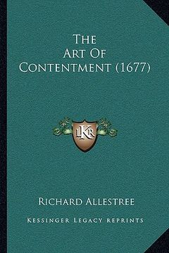 portada the art of contentment (1677) the art of contentment (1677) (en Inglés)