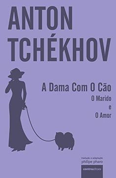 portada A Dama com o Cão: E Outros Dois Contos (Grandes Autores) (en Portugués)