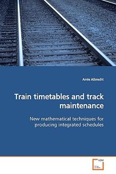 portada train timetables and track maintenance (en Inglés)