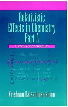 portada relativistic effects in chemistry, theory and techniques and relativistic effects in chemistry (en Inglés)