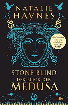 portada Stone Blind? Der Blick der Medusa: Roman | der Medusa-Mythos neu Erzählt? »Klug, Fesselnd, Kompromisslos! « (Margaret Atwood, auf Twitter)