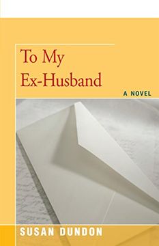 portada To my Ex-Husband: A Novel (en Inglés)