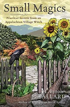 portada Small Magics: Practical Secrets From an Appalachian Village Witch (in English)