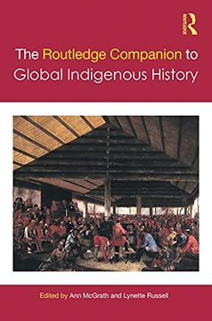 portada The Routledge Companion to Global Indigenous History (Routledge Companions) (en Inglés)