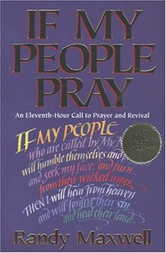 portada If My People Pray: An Eleventh-Hour Call to Prayer and Revival