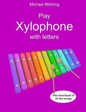portada Play Xylophone with letters (en Inglés)
