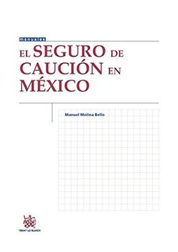 portada El Seguro de Caución en México (Manuales de Derecho Civil y Mercantil -México-)