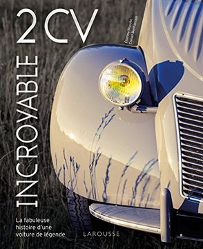 portada Incroyable 2 cv! (en Francés)