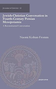 portada Jewish-Christian Conversation in Fourth-Century Persian Mesopotamia (Judaism in Context)