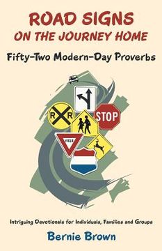 portada Road Signs on the Journey Home: Fifty-Two Modern-Day Proverbs (en Inglés)
