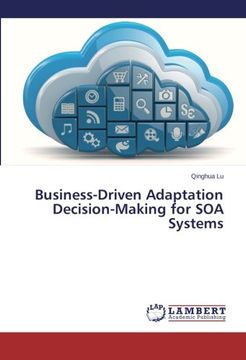 portada Business-Driven Adaptation Decision-Making for Soa Systems