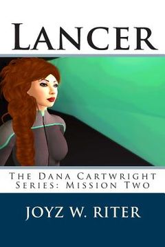 portada Lancer: The Dana Cartwright Series: Mission Two (en Inglés)