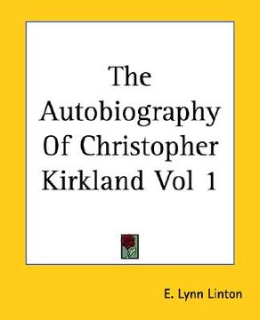 portada the autobiography of christopher kirkland vol 1 (en Inglés)