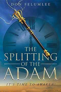 portada The Splitting of the Adam: It's Time to Awaken!