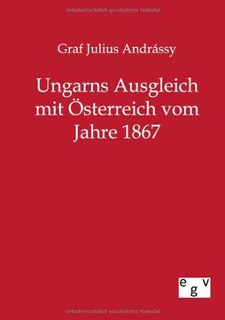 portada Ungarns Ausgleich mit Österreich vom Jahre 1867 (German Edition)