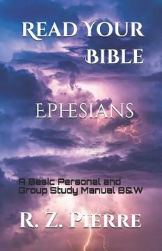 portada Read Your Bible - Ephesians (Black and White Edition): A Basic Personal and Group Study Manual (en Inglés)
