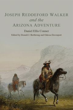 portada Joseph Reddeford Walker and the Arizona Adventure (en Inglés)