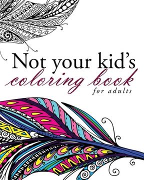 portada Not Your Kid's Coloring Book (in English)