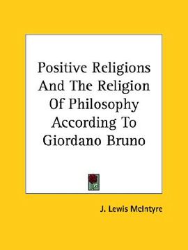 portada positive religions and the religion of philosophy according to giordano bruno (en Inglés)