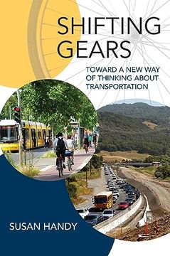 portada Shifting Gears: Toward a new way of Thinking About Transportation (Urban and Industrial Environments) (in English)