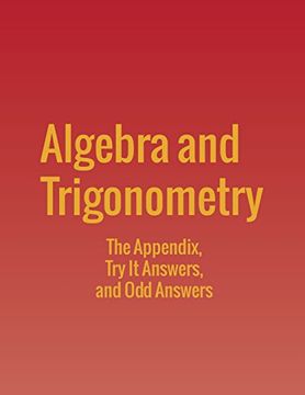 portada Algebra and Trigonometry: The Appendix, Try It Answers and Odd Answers