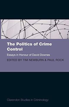 portada Politics of Crime Control: Essays in Honour of David Downes (Clarendon Studies in Criminology) 