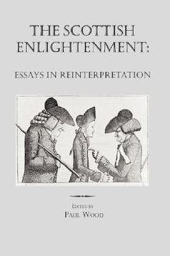 portada the scottish enlightenment: essays in reinterpretation (en Inglés)