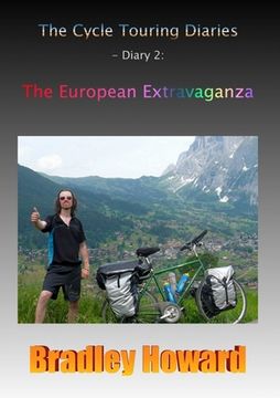 portada The Cycle Touring Diaries - Diary 2: The European Extravaganza (in English)