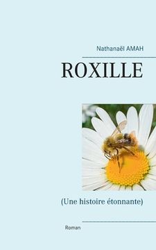 portada Roxille: (Une histoire étonnante) (en Francés)