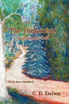 portada the pinkerton: remembrance trail (en Inglés)