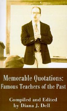 portada memorable quotations: famous teachers of the past (en Inglés)