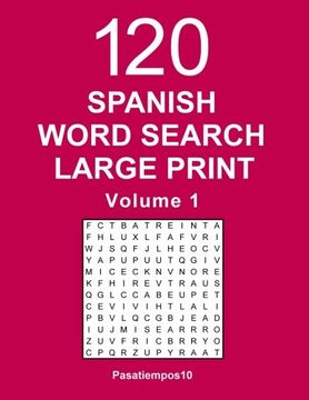portada Spanish Word Search Large Print: 120 Puzzles - Volume 1